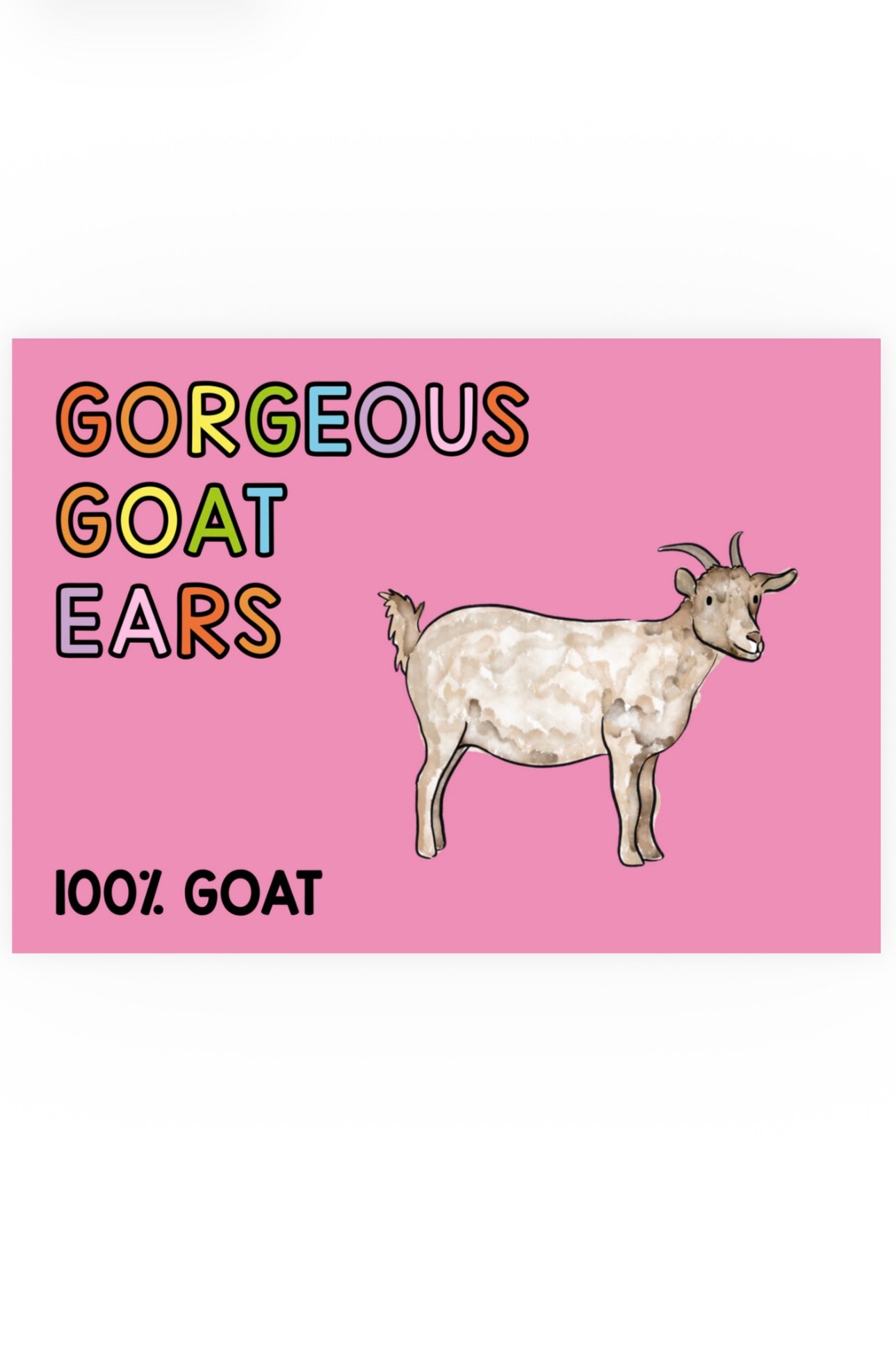Gorgeous Goat Ears