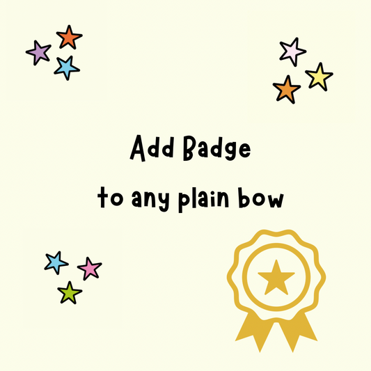 Add Badge ( to add for plain bows only)